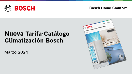 Bosch presenta su nueva Tarifa-Catálogo de Climatización